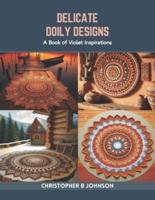 Delicate Doily Designs