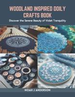 Woodland Inspired Doily Crafts Book