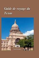 Texas Guide De Voyage 2024