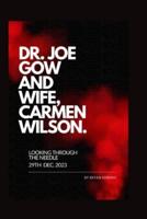 Dr. Joe Gow and Wife, Carmen Wilson