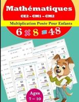 La Multiplication Posée Pour CE2 CM1 CM2