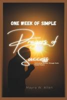 One Week of Simple Prayers of Success