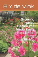 Growing Hardy Geraniums Made Easy