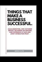Things That Make a Business Successful