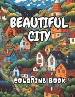 Beautiful City Coloring Book for Adults