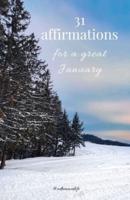 31 Affirmations for a Great January
