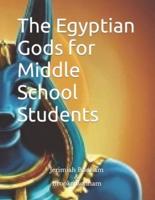 The Egyptian Gods for Middle School Students