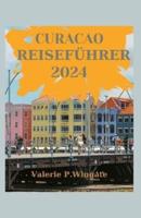 Curacao Reiseführer 2024