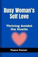 Self Love for Busy Women