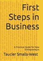 First Steps in Business