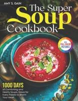 The Super Soup Cookbook