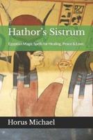 Hathor's Sistrum