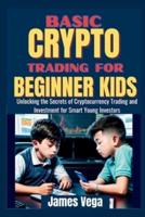 Basic Crypto Trading for Beginner Kids