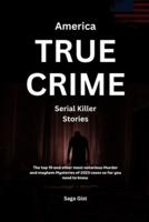 America True Crime Serial Killer Stories