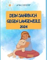 Dein JAHRBUCH Gegen LANGEWEILE - 2024