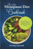 The New Menopause Diet Cookbook