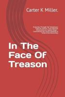 In The Face Of Treason