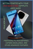 Getting Started With Your Vivo iQOO 12 Pro Complete User Guide