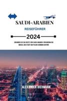 Saudi-Arabien Reiseführer 2024