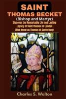 Saint Thomas Becket (Bishop and Martyr)