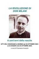 La Rivoluzione Di Don Milani a Cent'anni Dalla Nascita