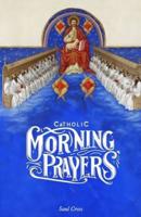 Catholic Morning Prayers