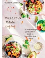 Wellness Mama Cookbook