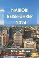 Nairobi Reiseführer 2024