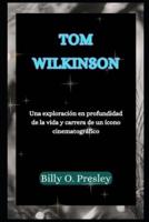 Tom Wilkinson