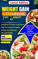 Weight Gain Cookbook for Seniors
