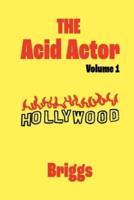 The Acid Actor