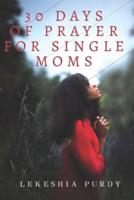 30 Days of Prayer for Single Moms