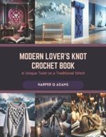 Modern Lover's Knot Crochet Book