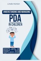 Understanding and Managing PDA in Children