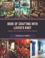 Book of Crafting With Lover's Knot