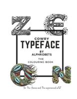 Cowry - Typeface by Alphrobets. The Coloring Book