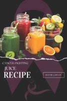 Cancer-Fighting Juice Recipes