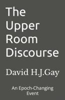 The Upper Room Discourse