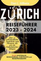 ZÜRICH Reiseführer 2023 - 2024