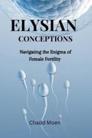 Elysian Conceptions