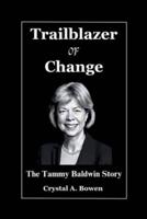 Trailblazer Of Change