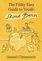 The Filthy Easy Guide to Vocab