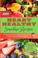 Heart Healthy Smoothie Recipes