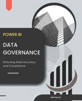 Power BI Data Governance Ensuring Data Accuracy and Compliance