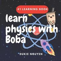 Learn Physics With Boba