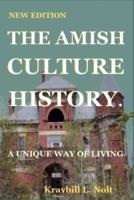 The Amish Culture History