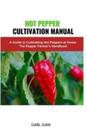 Hot Pepper Cultivation Manual