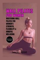 Wall Pilates for Women