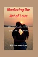 Mastering the Art of Love