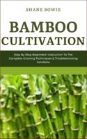 Bamboo Cultivation